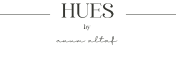 Hues by Anum
